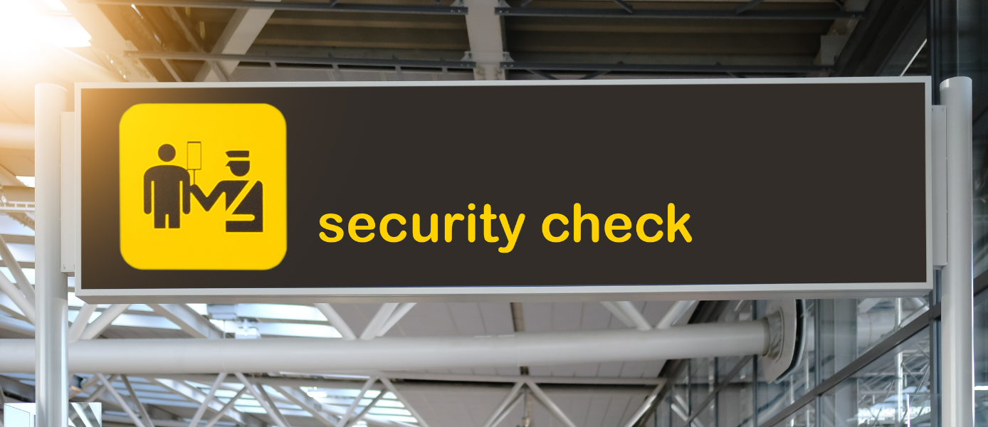 Sicherheitscheck Schild am Flughafen